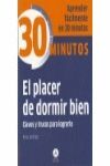 APRENDER FACILMENTE EN 30 MINUTOS EL PLACER DE DORMIR BIEN
