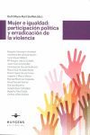 MUJER E IGUALDAD: PARTICIPACIÓN POLÍTICA Y ERRADICACION DE LA VIOLENCIA