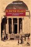 DOCTOR VELASCO. LEYENDA Y REALIDAD EN EL MADRID DE