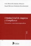 CRIMINALIDAD DE EMPRESA Y COMPLIANCE. PREVENCION Y REACCIONES CORPORATIVAS