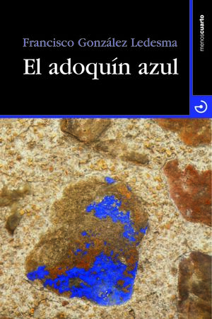 EL ADOQUIN AZUL