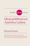 HISTORIA MÍNIMA DE LAS IDEAS POLÍTICAS EN AMÉRICA LATINA