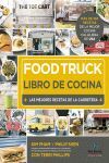 FOOD TRUCK. LIBRO DE COCINA. COCINA CALLEJERA DE USALAS MEJORES RECETAS DE LA CARRETERA