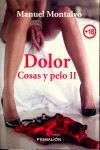 DOLOR / COSAS Y PELO II
