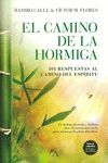 EL CAMINO DE LA HORMIGA. 101 RESPUESTAS AL CAMINO DEL ESPIRITU