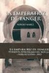 LA EMPERATRIZ DE TÁNGER (FINALISTA XVII PREMIO DE NOVELA VARGAS LLOSA 2012)