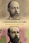 CIUDADANIA Y AUTONOMISMO EN CUBA.ANTONIO GOVIN (18