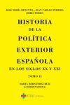 HISTORIA DE LA POLÍTICA EXTERIOR ESPAÑOLA EN LOS SIGLOS XX Y XXI.