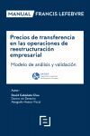 MANUAL PRECIOS DE TRANSFERENCIA EN LAS OPERACIONES DE REESTRUCTURACION EMPRESARIAL