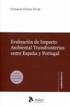 EVALUACIÓN DE IMPACTO AMBIENTAL TRANSFRONTERIZA ENTRE ESPAÑA Y PORTUGAL