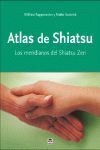 ATLAS DE SHIATSU. LOS MERIDIANOS DEL SHIATSU ZEN