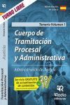 CUERPO DE TRAMITACIÓN PROCESAL Y ADMINISTRATIVA DE JUSTICIA. TEMARIO. VOLUMEN 1