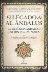 EL LEGADO DE AL ÁNDALUS. LA HERENCIA ANDALUSÍ Y MORISCA EN EL MAGREB