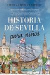 HISTORIA DE SEVILLA PARA NIÑOS