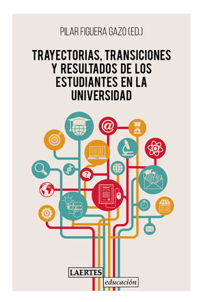 TRAYECTORIAS, TRANSICIONES Y RESULTADOS DE LOS EST
