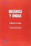 MECANICA Y ONDAS. PROBLEMAS DE EXAMEN