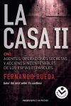 LA CASA II. CNI: AGENTES, OPERACIONES SECRETAS Y ACCIONES INCONFESABLES DE LOS ESPIAS ESPAÑOLES LB