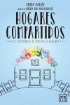 HOGARES COMPARTIDOS. 27 EXPERIENCIAS DE FAMILIAS DE ACOGIDA