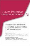 CLAVES PRÁCTICAS SUCESIÓN DE EMPRESA: CONTRATAS, SUBCONTRATAS Y OTROS SUPUESTOS