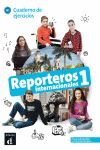 REPORTEROS INTERNACIONALES 1 CUADERNO DE EJERCICIOS . A1.