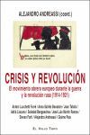 CRISIS Y REVOLUCION. EL MOVIMIENTO OBRERO DURANTE LA GUERRA Y LA REVOLUCION RUSA (1914-1921)