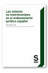 UNIONES NO MATRIMONIALES EN EL ORDENAMIENTO JURÍDICO ESPAÑOL, LAS