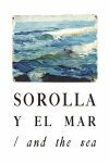SOROLLA Y EL MAR / AND THE SEA