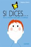 SI DICES....