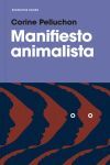 MANIFIESTO ANIMALISTA. POLITIZAR LA CAUSA ANIMAL