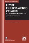 15ª ED. LEY DE ENJUICIAMIENTO CRIMINAL Y LEGISLACIÓN ESPECIAL 2017