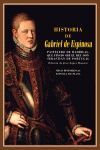 HISTORIA DE GABRIEL DE ESPINOSA. PASTELERO DE MADRIGAL, QUE FINGIO SER EL REY DON SEBASTIAN DE PORTUGAL