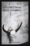 SOLO SOMBRAS.