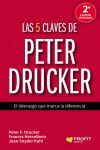 LAS 5 CLAVES DE PETER DRUCKER. EL LIDERAZGO QUE MARCA LA DIFERENCIA