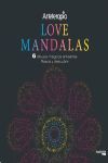 LOVE MANDALAS. 6 DIBUJOS