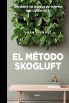 EL MÉTODO SKOGLUFT. DESCUBRE LAS PLANTAS DE INTERIOR QUE CUIDAN DE TI