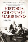 HISTORIA COLONIAL DE MARRUECOS 1894-1961