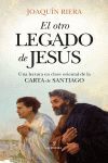 EL OTRO LEGADO DE JESÚS. UNA LECTURA EN CLAVE ORIENTAL DE LA CARTA DE SANTIAGO