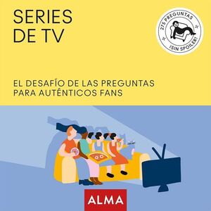 SERIES DE TV. EL DESAFÍO DE LAS PREGUNTAS PARA AUT