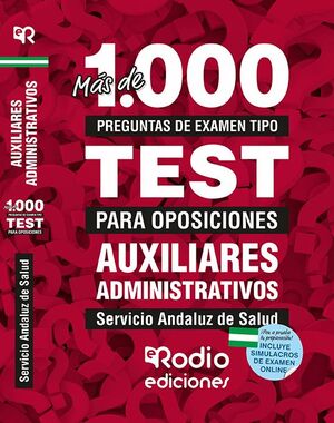 AUXILIARES ADMINISTRATIVOS DEL SAS. MÁS DE 1.000 PREGUNTAS DE EXAMEN TIPO TEST.