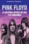 PINK FLOYD (2018). HISTORIA DETRÁS DE SUS 179 CANCIONES