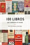 100 LIBROS QUE CAMBIARON EL MUNDO.