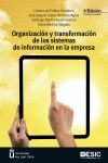 ORGANIZACIÓN Y TRANSFORMACIÓN DE LOS SISTEMAS DE INFORMACIÓN EN LA EMPRESA.