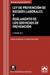 LEY DE PREVENCIÓN DE RIESGOS LABORALES Y REGLAMENTO DE LOS SERVICIOS DE PREVENCION