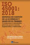 ISO 45001: 2018. SISTEMAS DE GESTION DE LA SEGURIDAD Y SALUD EN EL TRABAJO