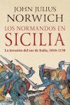 LOS NORMANDOS EN SICILIA. LA INVANSION DEL SUR DE ITALIA, 1016-1130