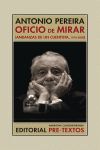 OFICIO DE MIRAR (ANDANZAS DE UN CUENTISTA, 1970-2000)