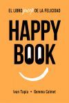 HAPPY BOOK. EL LIBRO JUEGO DE LA FELICIDAD