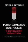 PSICOFARMACOS QUE MATAN Y DENEGACION ORGANIZADA - 2ªED