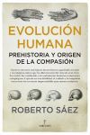 EVOLUCIÓN HUMANA: PREHISTORIA Y ORIGEN DE LA COMPASION