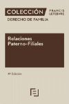 4ª ED. RELACIONES PATERNO-FILIALES. DERECHO DE FAMILIA